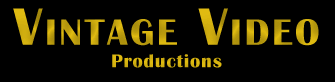 Vintage Video Productions